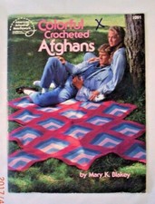 Colorful Crocheted Afghans - American School of Needlework 1091 - 6 Patterns
