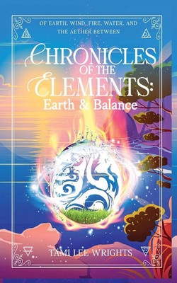 Tami Lee Wrights | Chronicles of the Elements | Taschenbuch | Englisch (2025)