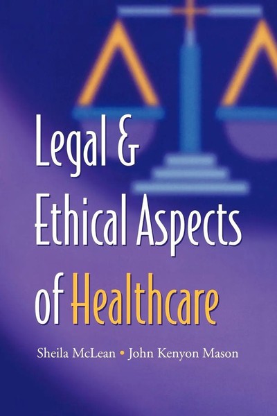 S. A. M. Mclean (U. A.) | Legal And Ethical Aspects Of Healthcare | Taschenbuch-image