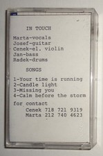 IN TOUCH - Rare Demo Cassette - 1991 : Marta Ahmed, vocals: Your Time Is Running