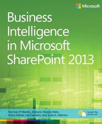 Business Intelligence in Microsoft SharePoint 2013 Paperback
