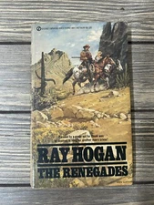 Vintage 1982 The Renegades Paperback Book Ray Hogan