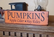 Pumpkins Fall Harvest Hay Rides Apple Cider Rustic Primitive Sign Décor 12 in
