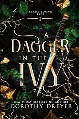 A Dagger in the Ivy: A Spicy Fae Ro..., Dreyer, Dorothy