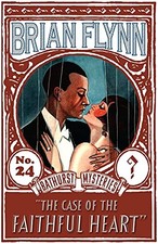 The Case of the Faithful Heart: An Antho... by Flynn, Brian Paperback / softback