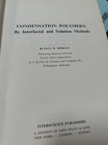 condensation polymers by interfacial and solution methods. Paul w Morgan - 第 2/3 張圖片