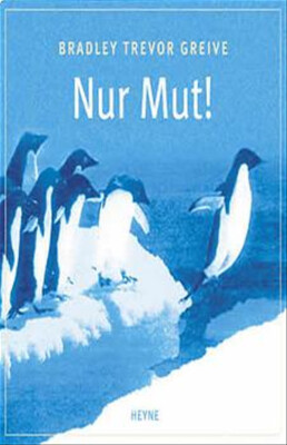 Nur Mut!
