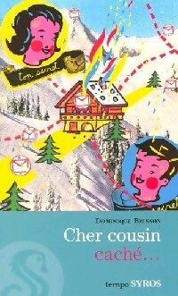 Lieber versteckter Cousin... - Dominique Brisson - V2135898