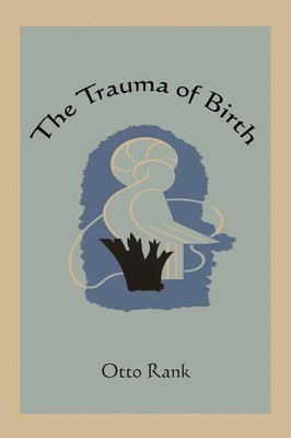The Trauma of Birth | Otto Rank | Taschenbuch | Kartoniert / Broschiert | 2010