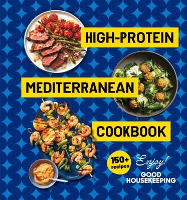 High-Protein Mediterranean Cookbook, ,  Hardback