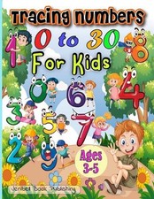 Tracing Numbers 0 to 30 for Kids Ages 3-5 by Jenibell Book Publishing Paperback