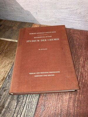 Einleitung in das Studium der Chemie 21. Auflage von Remsen Reihlen Rienäcker