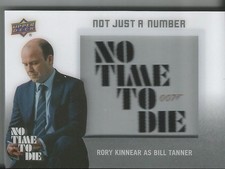 2025 UD James Bond No Time to Die NOT JUST A NUMBER NJN-12 Rory Kinnear as Bill