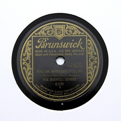 THE BOSWELL SISTERS ''Roll On, Mississippi, Roll On'' 1931 BRUNSWICK 6109 [78 RPM]
