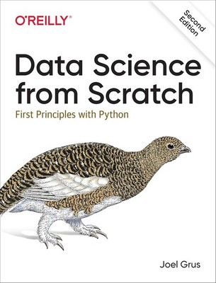 Data Science from Scratch: First Principles with Python 2nd Edition