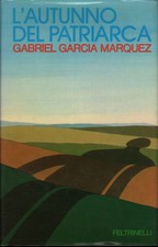 L'alunno del patriarca - Gabriel Garcia Marquez (Feltrinelli) [1975]