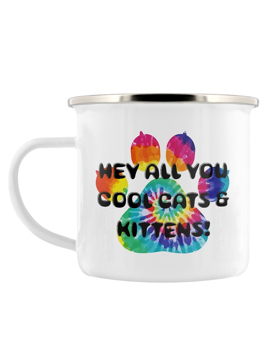 Hey All You Cool Cats & Kittens! Enamel Mug