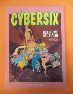 COMICS COMICS CYBERSIX IN THE NAME OF HIS SON NO. 19 1995 EURA EDITORIALE (FU7)
