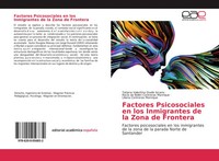 Factores Psicosociales En Los Inmigrantes De La Zona De Frontera Lizcano (U. A.)