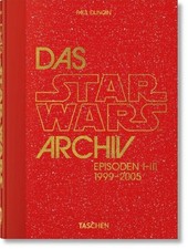 Das Star Wars Archiv. 1999-2005. 40th Ed. Paul Duncan