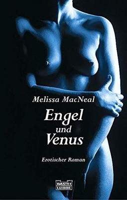 Engel und Venus Melissa, MacNeal: