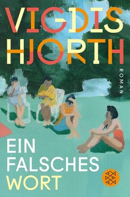 Ein falsches Wort, Vigdis Hjorth