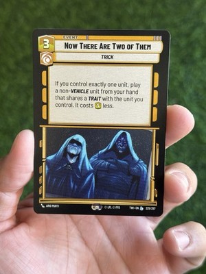Star Wars Unlimited TWI - Now There Are Two Of Them - Legendary Card 225/257