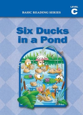 Six Ducks in a Pond (Level C Reader), Basic Reading Ser -  NEW Donald Rasmusse 2