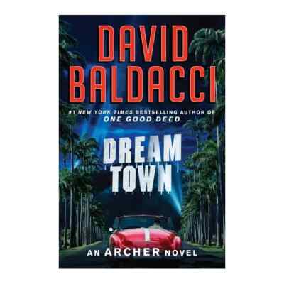 Dream Town - (An Archer Novel) by David Baldacci Paperback