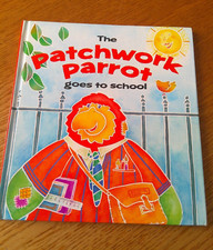 The Patchwork Parrot Goes to School by A J Wood - Hardback - Gift/B'day