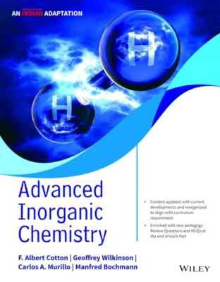 New: Advanced Inorganic Chemistry by Albert Cotton 1st INTL ED 9789354245701