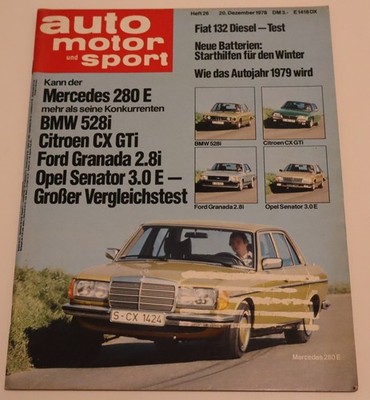 AMS 26/1978 Mercedes 280 E   Ford Granada   Opel Senator   Citroen CX   BMW 528i