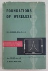 Foundations Of Wireless - M. G. Scroggie Hardcover. Ref00100
