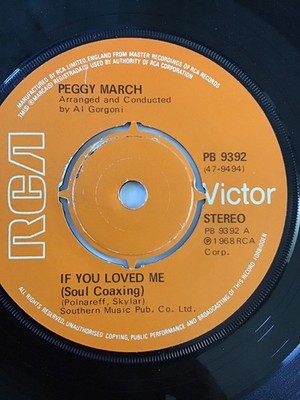 Peggy March - If You Love Me (soul coaxing) / Thinking Through My Tears - Vg+