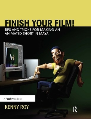 Fertig deinen Film! Tipps und Tricks zum Erstellen eines animierten Shor... - 9781138428553
