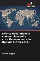 Effetto Della Bilancia Commerciale Sulla Crescita Economica In Uganda...