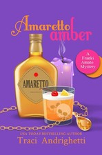 Traci Andrighetti | Amaretto Amber | Taschenbuch | Englisch (2019)