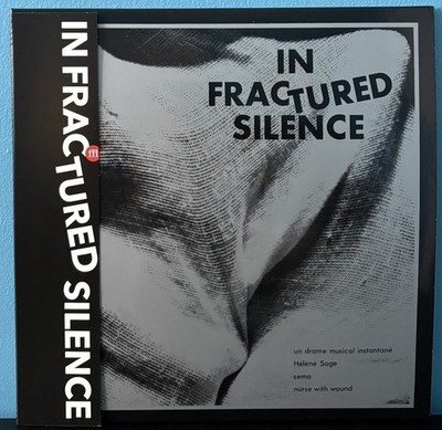 IN FRACTURED SILENCE (LP) ''Smoke'' Vinyl Re. of 1984 comp. with Nurse With Wound