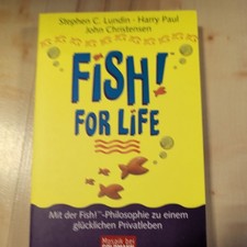 Fish! For Life - Philosophie zu einem glückl...