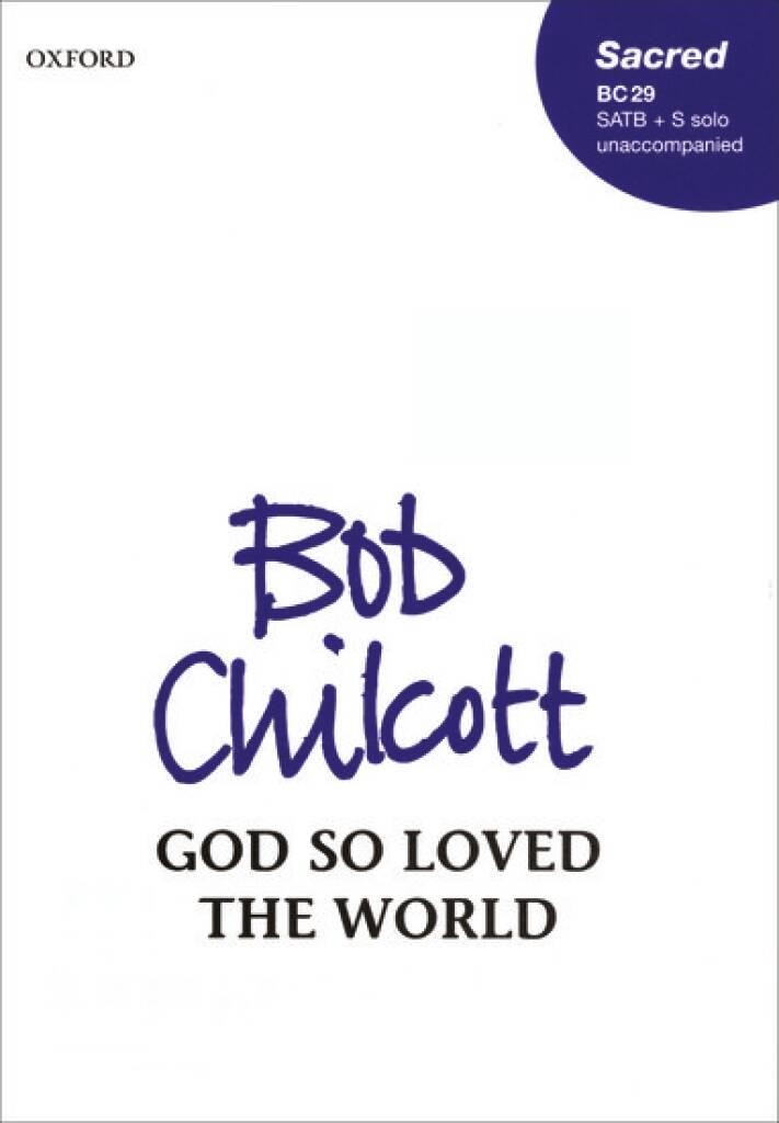 God So Loved The World Bob Chilcott - Image 4