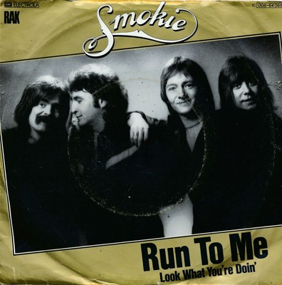 Run To Me - Smokie - Single 7'' Vinyl 123/05