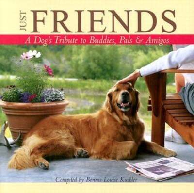 Just Friends by Bonnie Louise Kuchler: Used