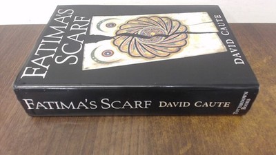 			Fatimas Scarf, Caute, David, Totterdown Books, 1998, Hardcover		