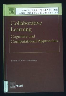 Collaborative Learning: Cognitive and Computational Approaches. Advances in Lear