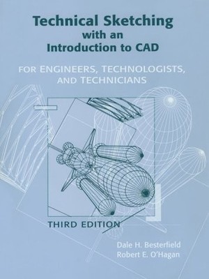 Technical Sketching with an Introduction to CAD: For Engineers, Technologist...