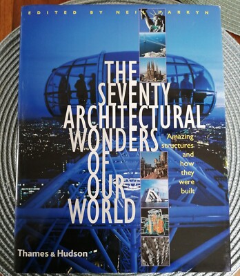 Neil Parkyn - The Seventy Architectural Wonders of our World
