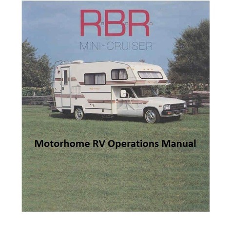 RBR Mini Crusier Motorhome Operations Manuals 610pgs for Toyota RV w/ Appliances