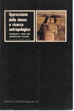 Oppressione della donna e ricerca antropologica - Rosaria Micela [1979]