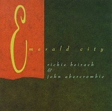 Emerald City -Richie Beirach & John Abercrombie CD Aus Stock NEW