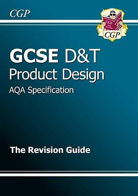 GCSE Design & Technology Product Design AQA Revision Guide (A*-G Course) by CGP